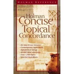Holman Concise Topical Concordance by Steve Bond (1998, Hardcover)